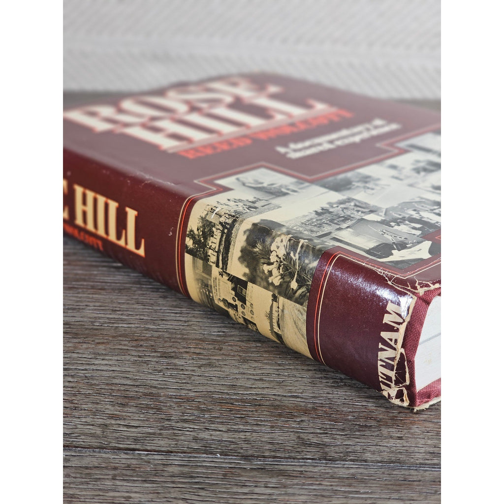 Rose Hill by Reed Wolcott 1976 Hardcover Documentary History Book
