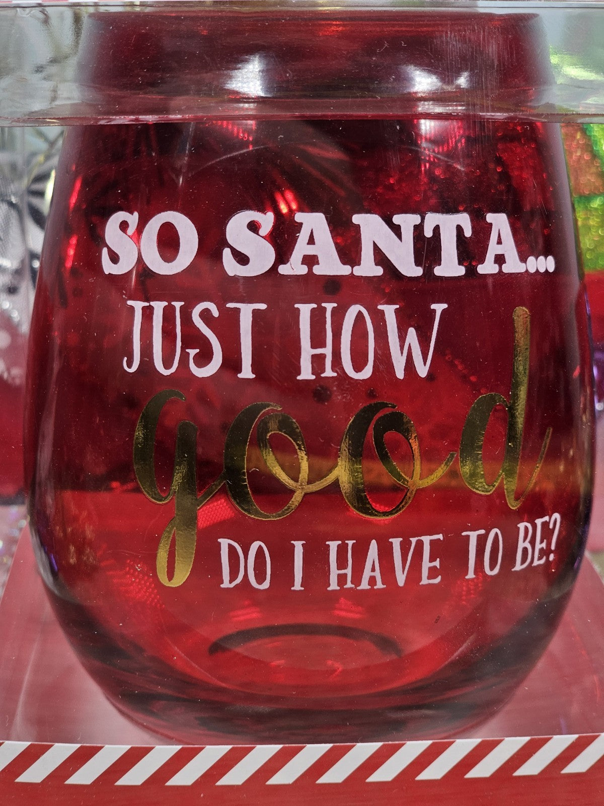 Santa Sayings Stemless Wine Glass Red 20 Fl Oz