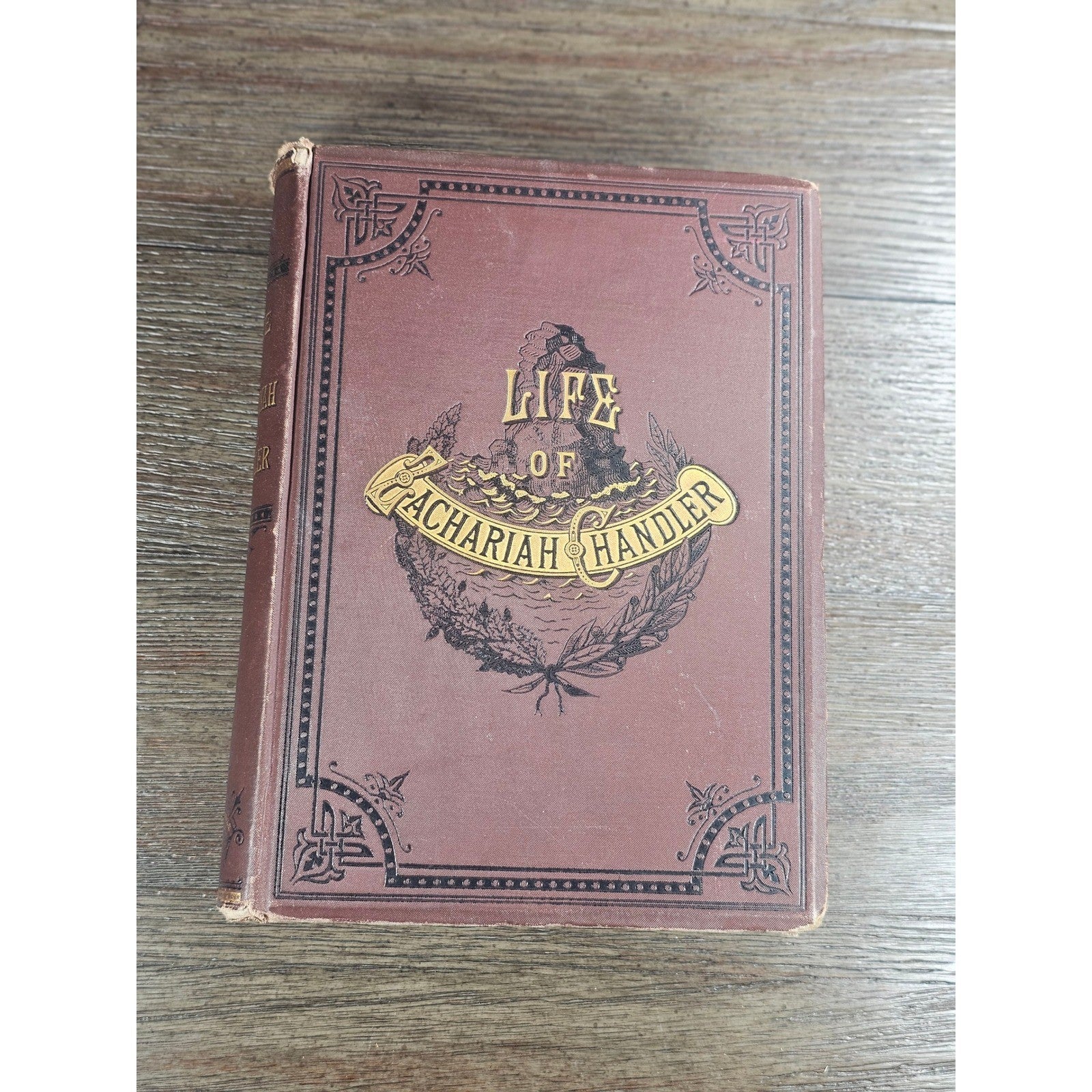 1880 Life of Zachariah Chandler Hardcover Detroit Post Tribune