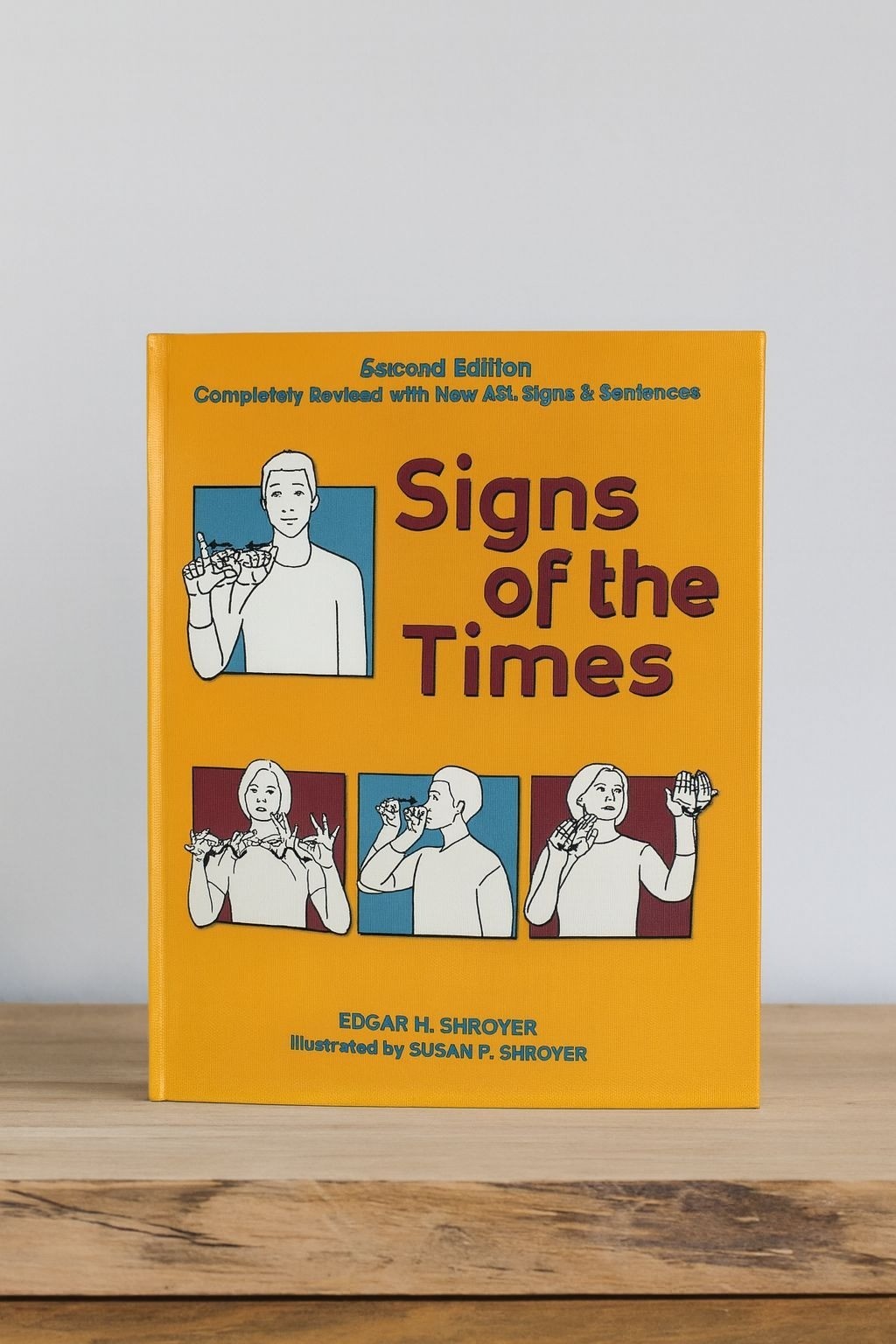 Signs Of The Times By Edgar H. Shroyer Second Edition Paperback
