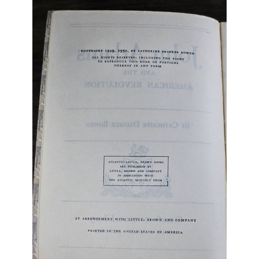 John Adams and the American Revolution Bowen 1950 PB Biography