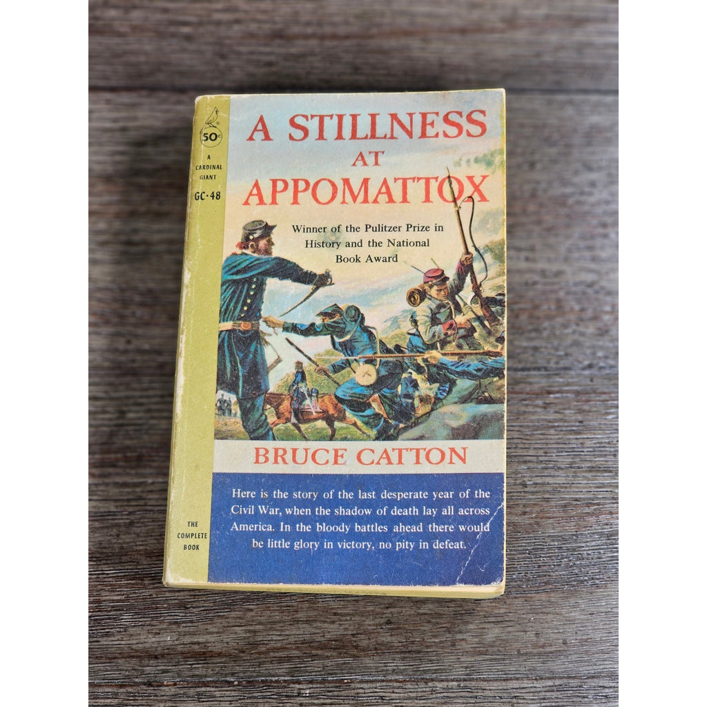 A Stillness at Appomattox Bruce Catton 1959 Cardinal Giant PB