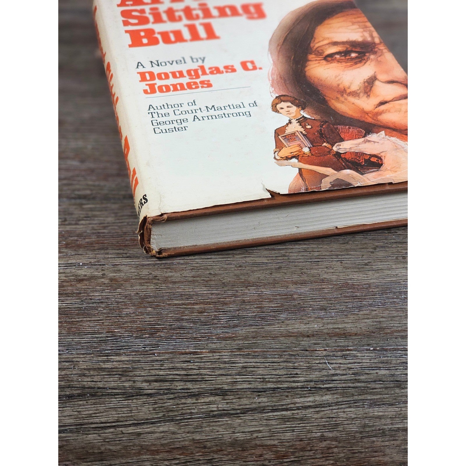 Arrest Sitting Bull 1977 HC Douglas C Jones Scribner Worn DJ