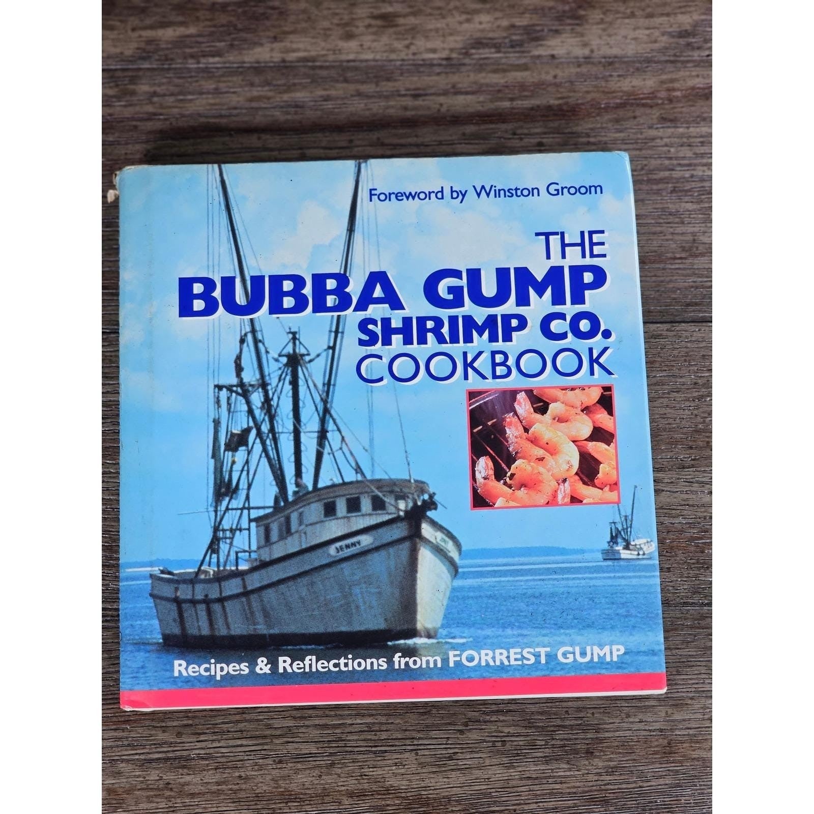 Bubba Gump Shrimp Co Cookbook Recipes & Reflections Used Hardcover