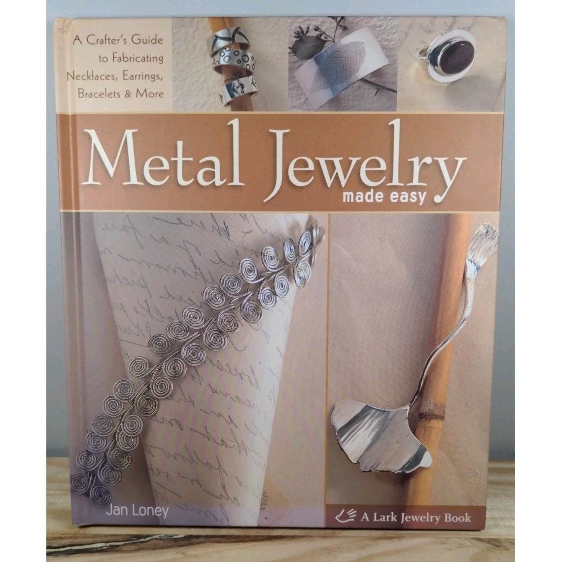 Signed Metal Jewelry Made Easy Book Jan Loney