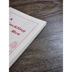 A Cackling Hen Louise Bashford Hunt 1990 NC Local Columns Book