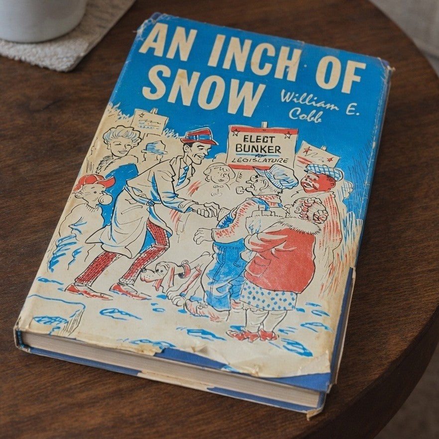 An Inch of Snow William E. Cobb 1964 Hardcover w Dust Jacket