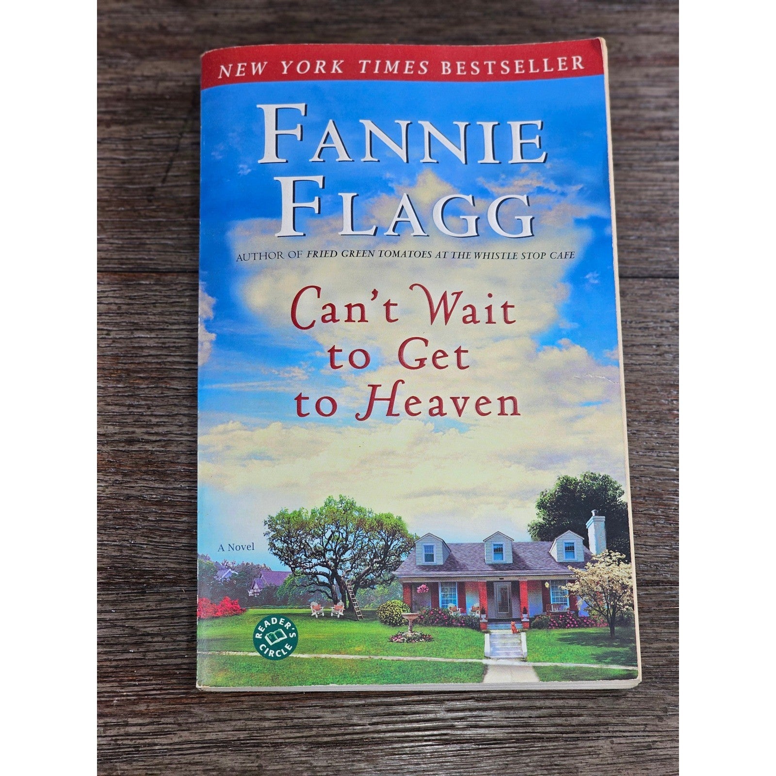 Fannie Flagg Can't Wait to Get to Heaven Paperback