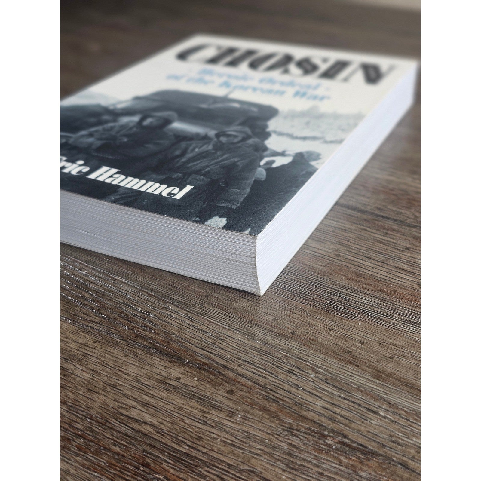Chosin: Heroic Ordeal Korean War Eric Hammel PB 1994 Presidio