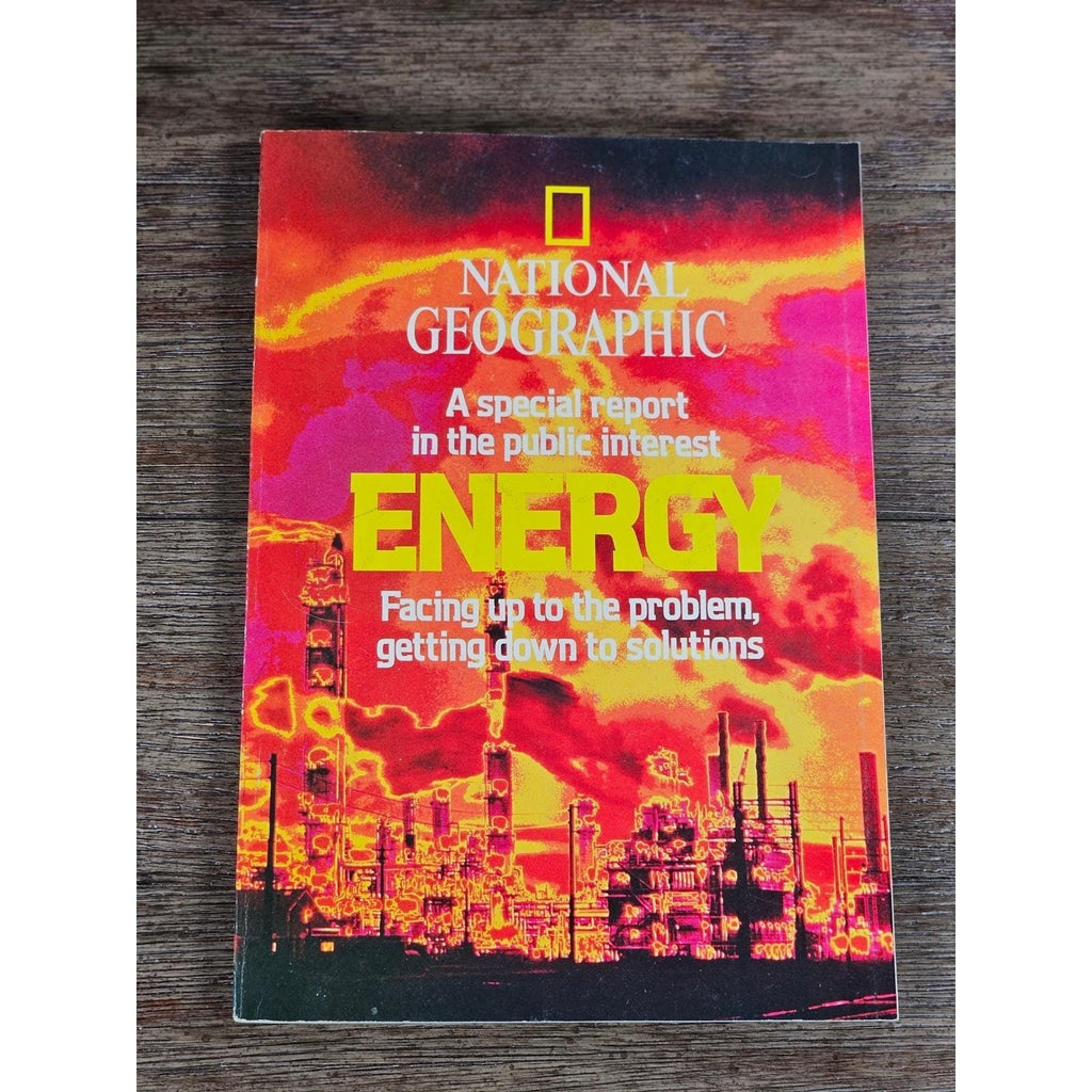 Vintage National Geographic Energy Special Report February 1981 Magazine