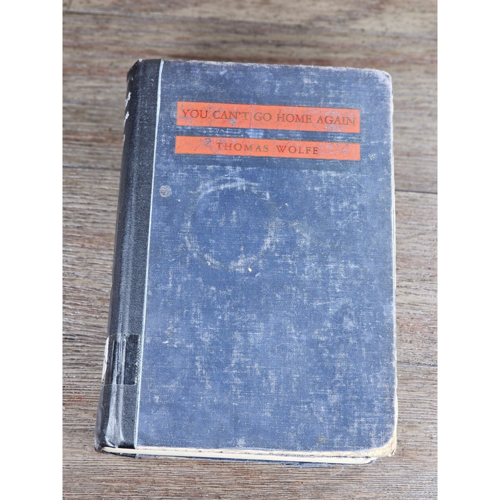 You Can't Go Home Again Thomas Wolfe 1940 HC Third Ed Worn Copy