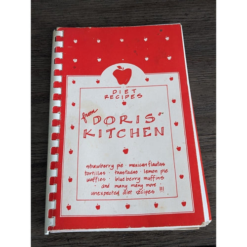 Diet Recipes from Doris Kitchen Spiral Cookbook 1988 Vintage