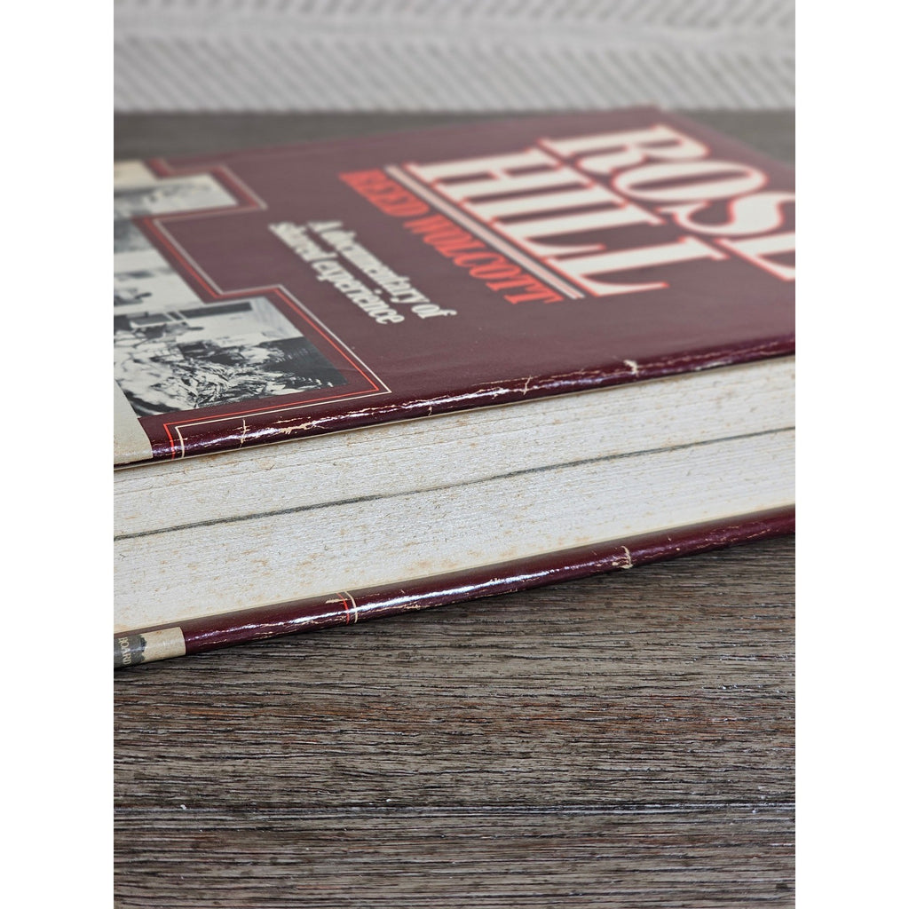 Rose Hill by Reed Wolcott 1976 Hardcover Documentary History Book