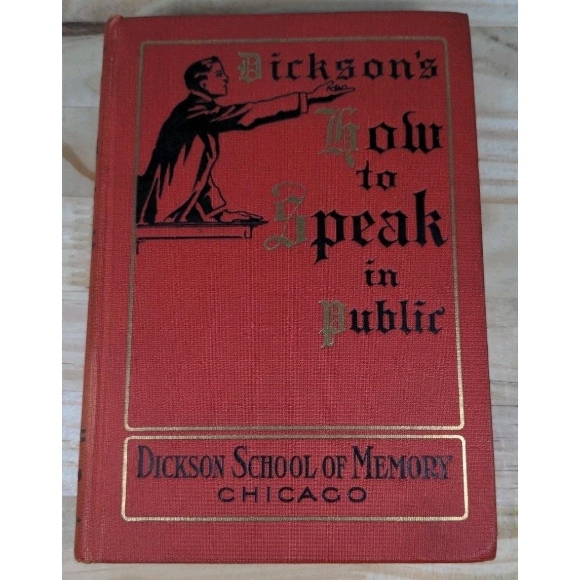 Antique 1919 Dickson's How to Speak in Public Hardcover Book