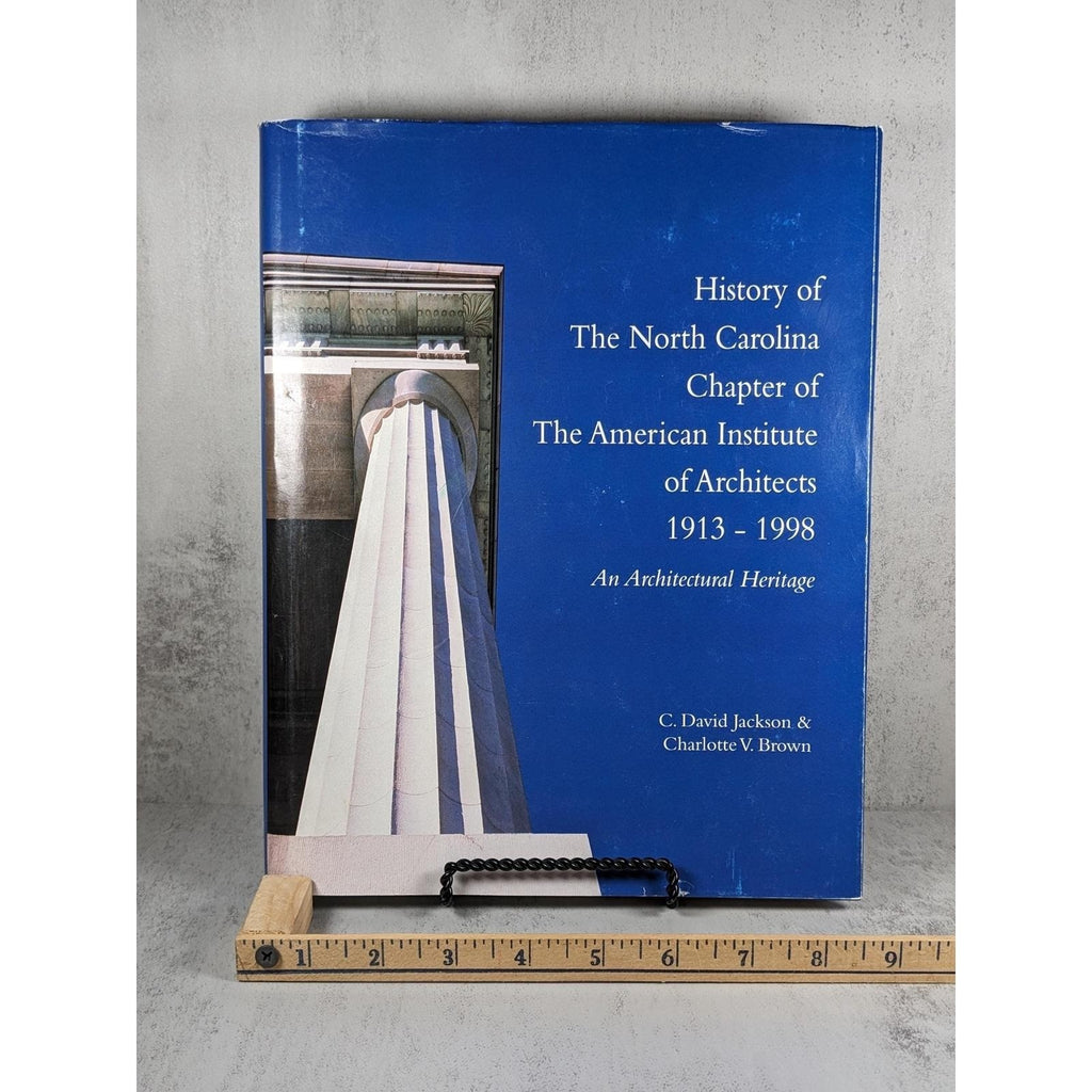 NC AIA Architectural History Book Signed Leslie Boney 1999