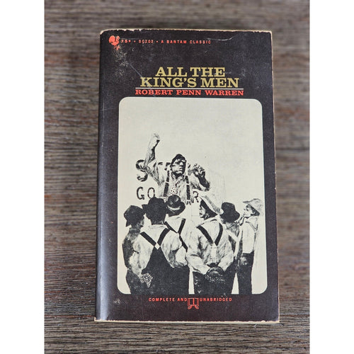 All the King's Men Bantam Classic 1963 Paperback Robert Penn Warren