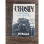 Chosin: Heroic Ordeal Korean War Eric Hammel PB 1994 Presidio