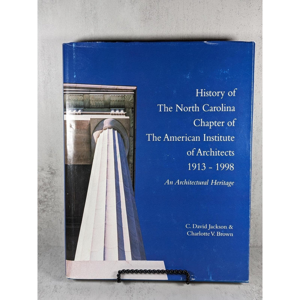 NC AIA Architectural History Book Signed Leslie Boney 1999