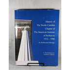 NC AIA Architectural History Book Signed Leslie Boney 1999