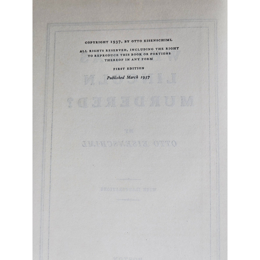 1937 First Edition Why Was Lincoln Murdered Otto Eisenschiml