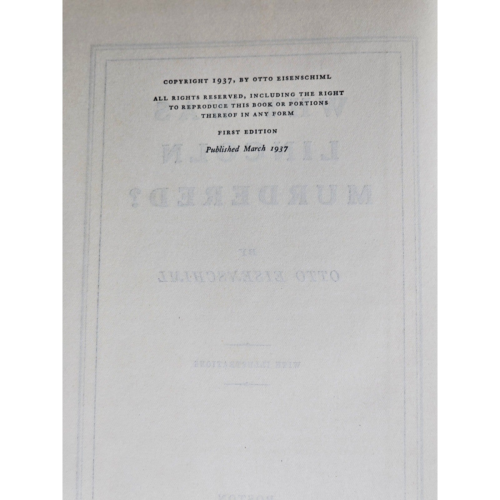 1937 First Edition Why Was Lincoln Murdered Otto Eisenschiml