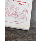 A Cackling Hen Louise Bashford Hunt 1990 NC Local Columns Book