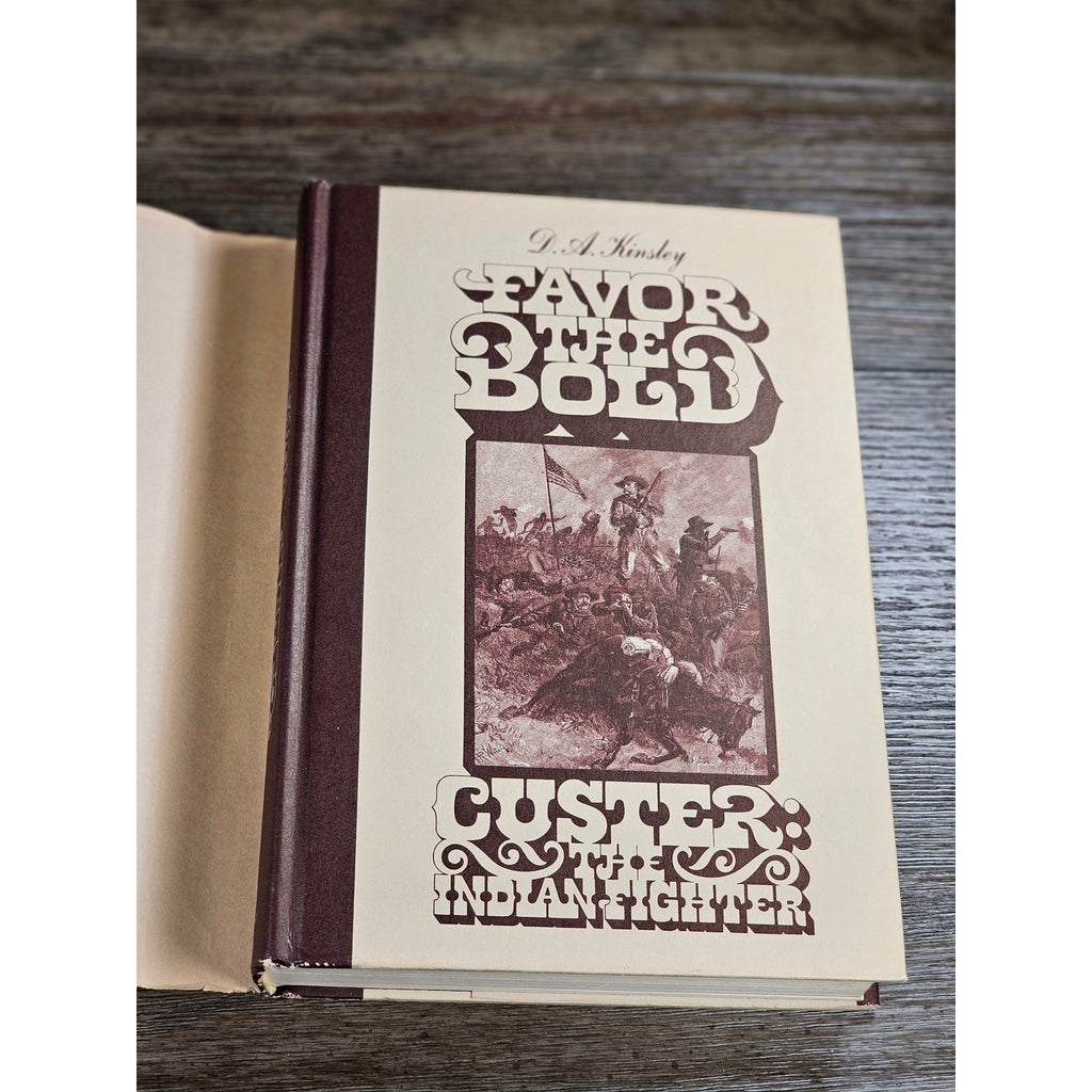 Savor the Bold Custer Indian Fighter Vol 2 1968 First Edition HC