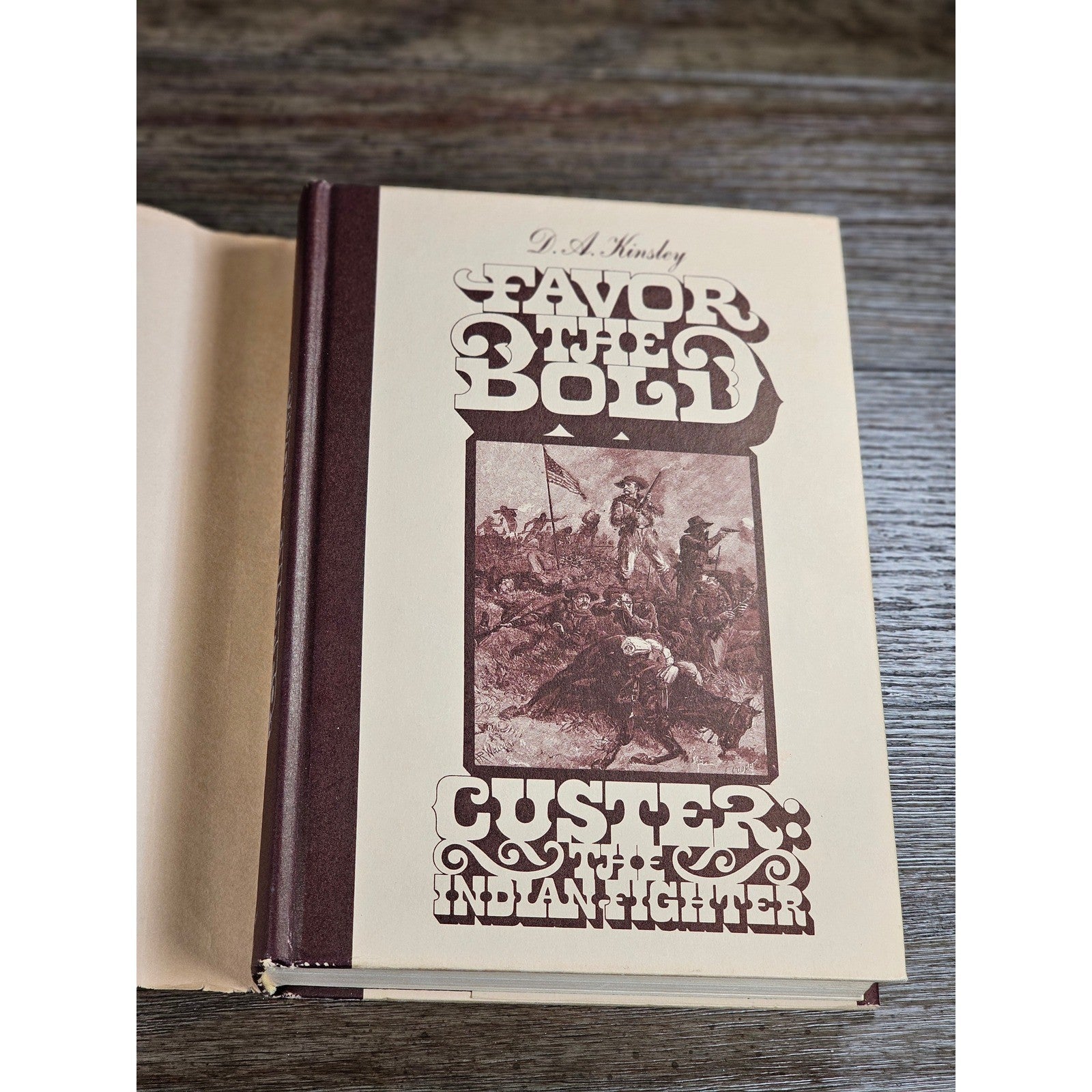 Savor the Bold Custer Indian Fighter Vol 2 1968 First Edition HC