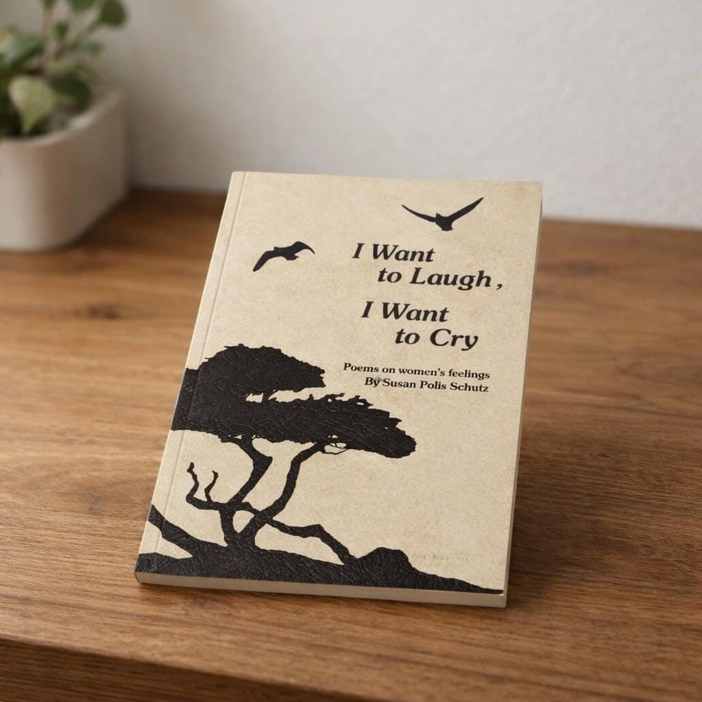 I Want to Laugh I Want to Cry Poems Susan Polis Schutz 1975 Book
