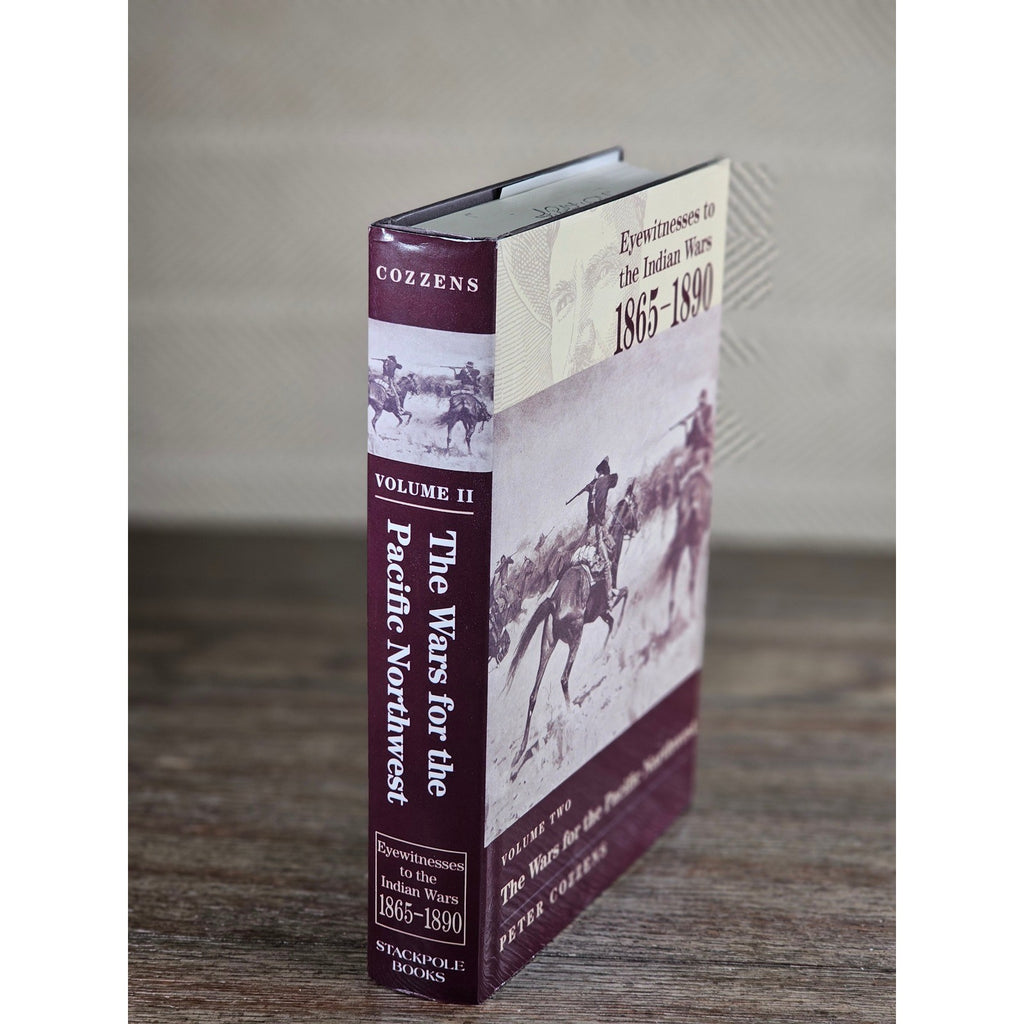 Eyewitnesses to the Indian Wars 1865–1890 Vol 2 Pacific Northwest