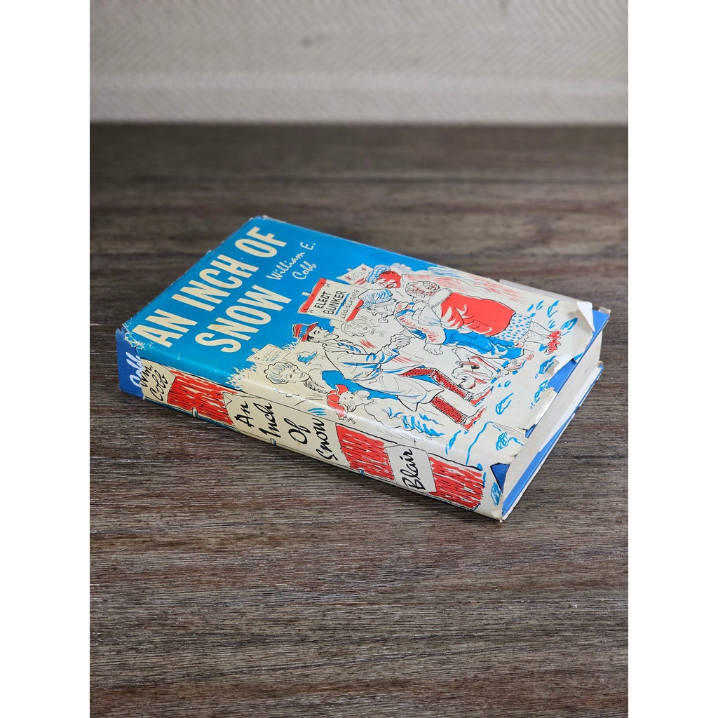 An Inch of Snow William E. Cobb 1964 Hardcover w Dust Jacket