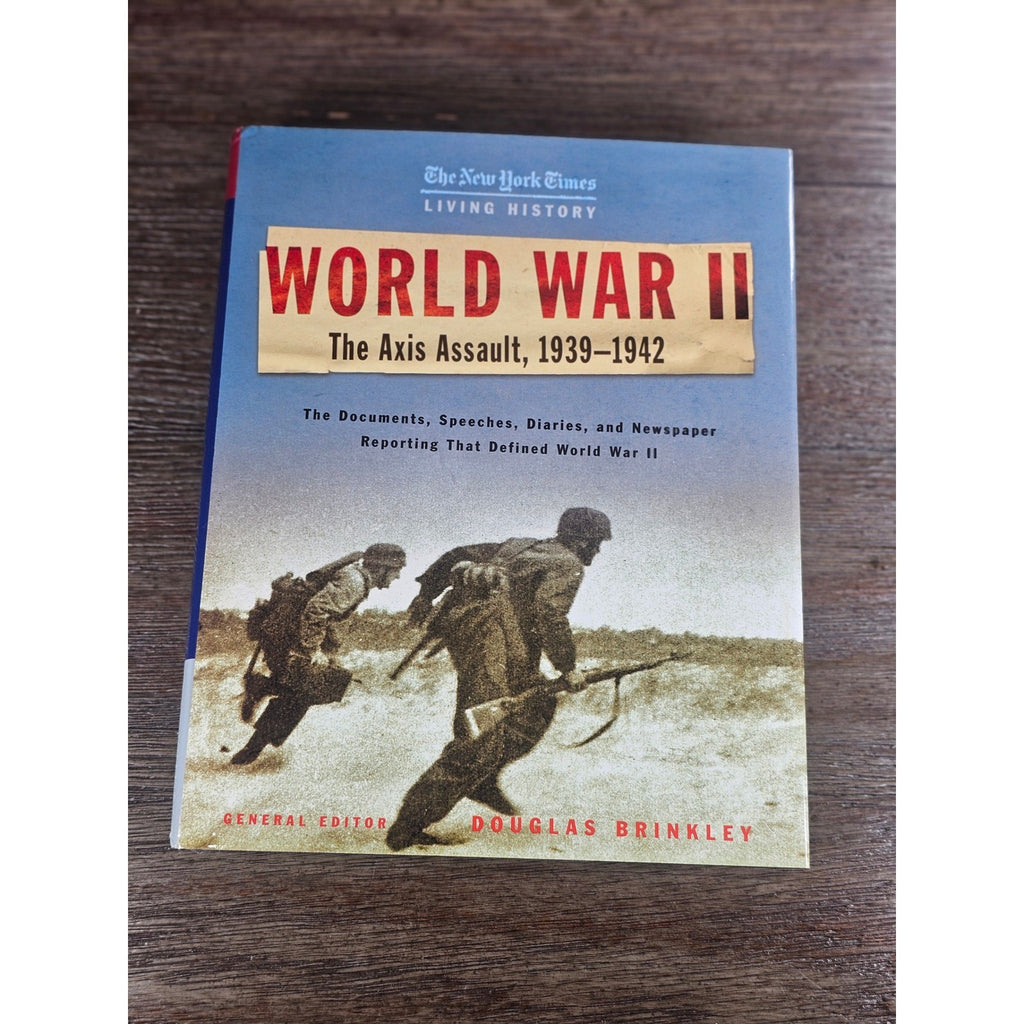 World War II Axis Assault 1939–1942 NYT Living History HC 2003