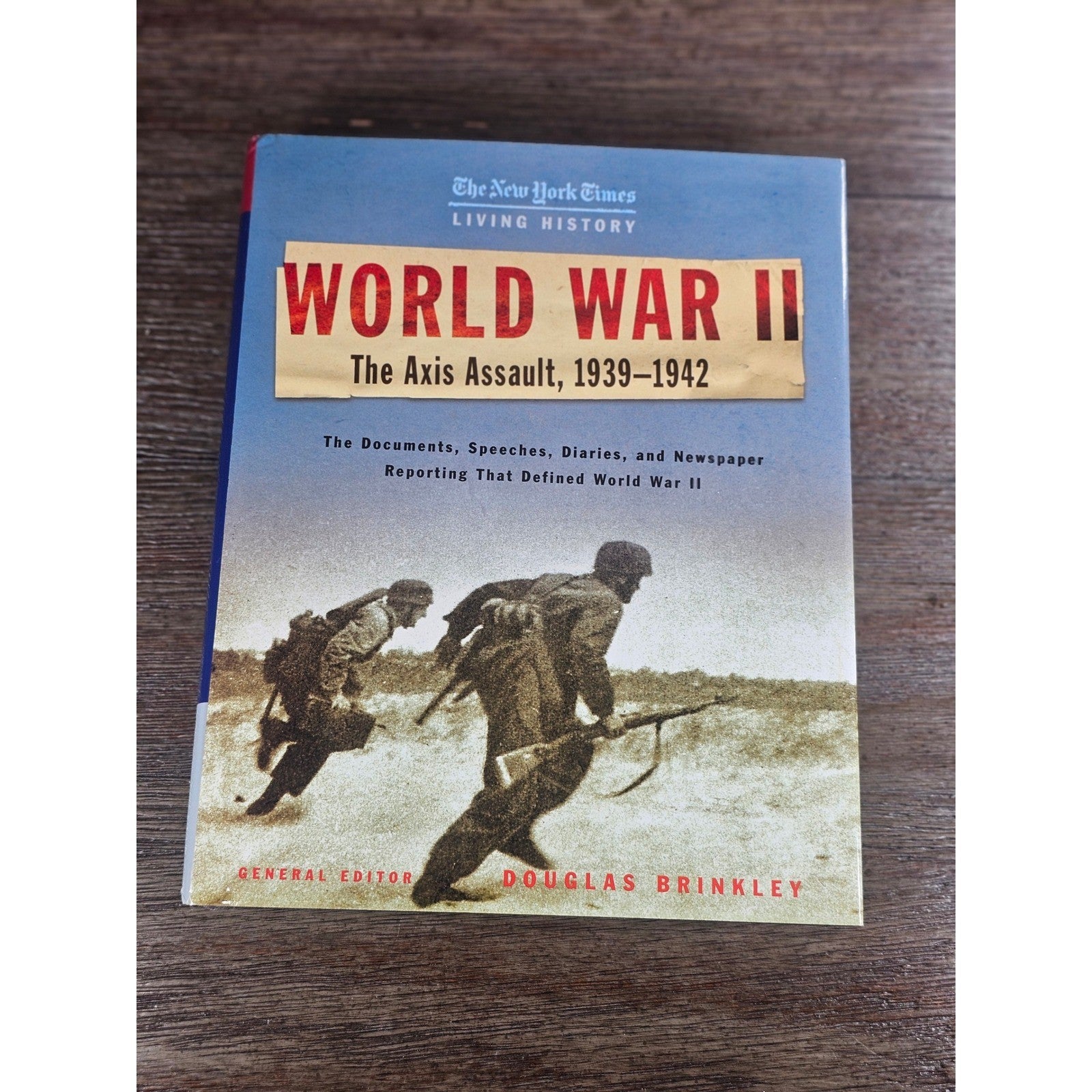 World War II Axis Assault 1939–1942 NYT Living History HC 2003