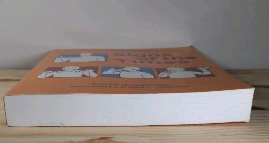 Signs Of The Times By Edgar H. Shroyer Second Edition Paperback