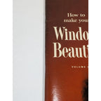 How To Make Your Windows Beautiful Vol 2 1967 Kirsch Book