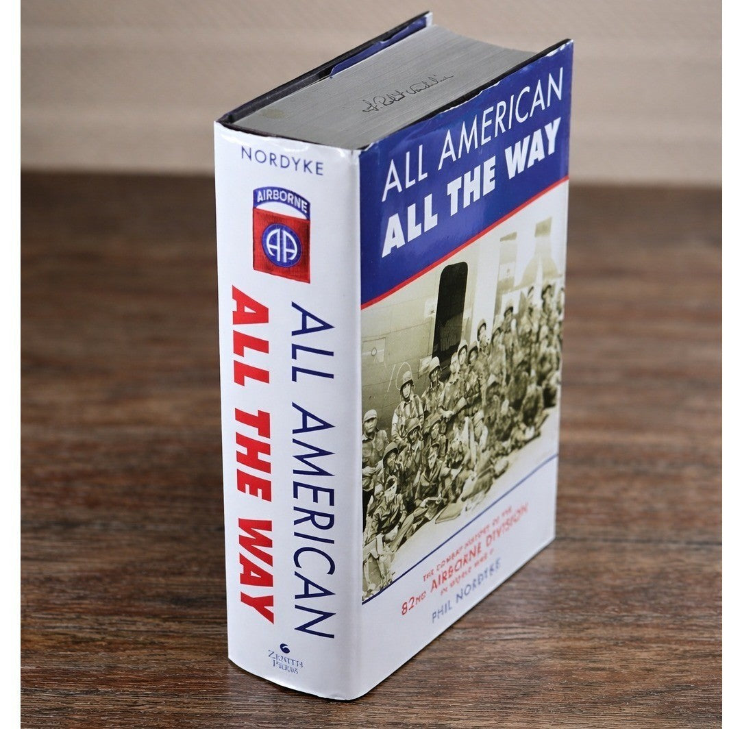 All American All The Way 82nd Airborne WWII Phil Nordyke HC