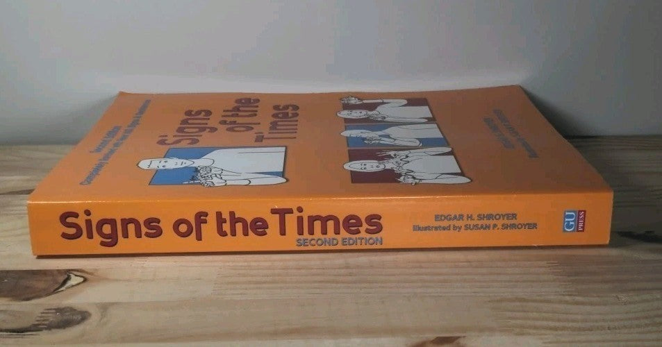 Signs Of The Times By Edgar H. Shroyer Second Edition Paperback
