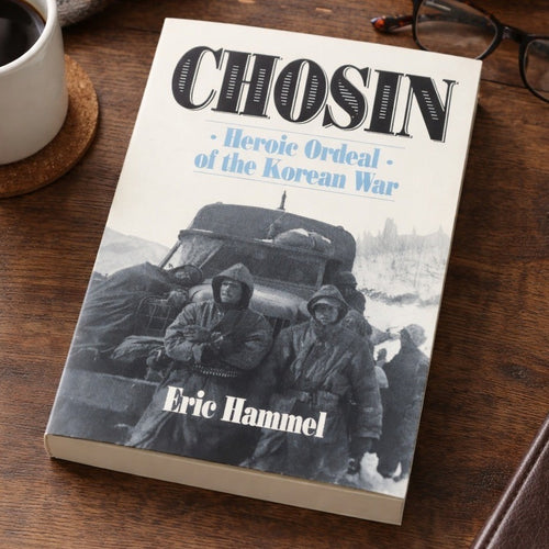 Chosin: Heroic Ordeal Korean War Eric Hammel PB 1994 Presidio