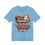 No Thoughts Just Vibes Ghost Shirt, Funny Retro Neon Tee