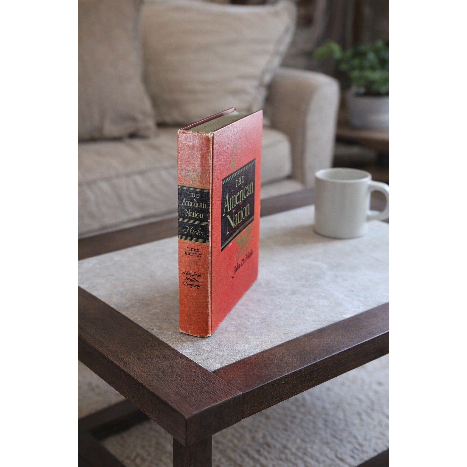 The American Nation John D Hicks 1958 Hardcover Third Edition
