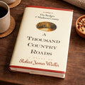 A Thousand Country Roads 2002 First Printing HC Waller