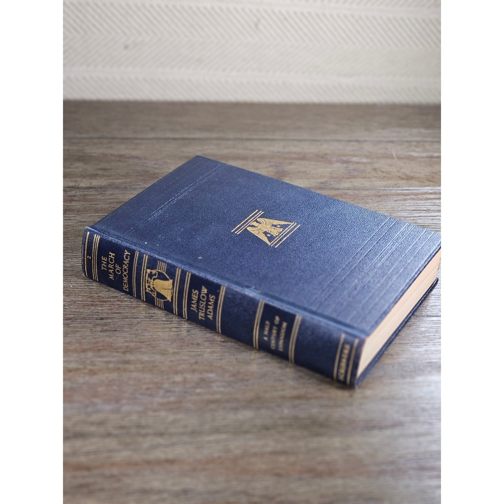 The March of Democracy Vol II 1932 James Truslow Adams HC