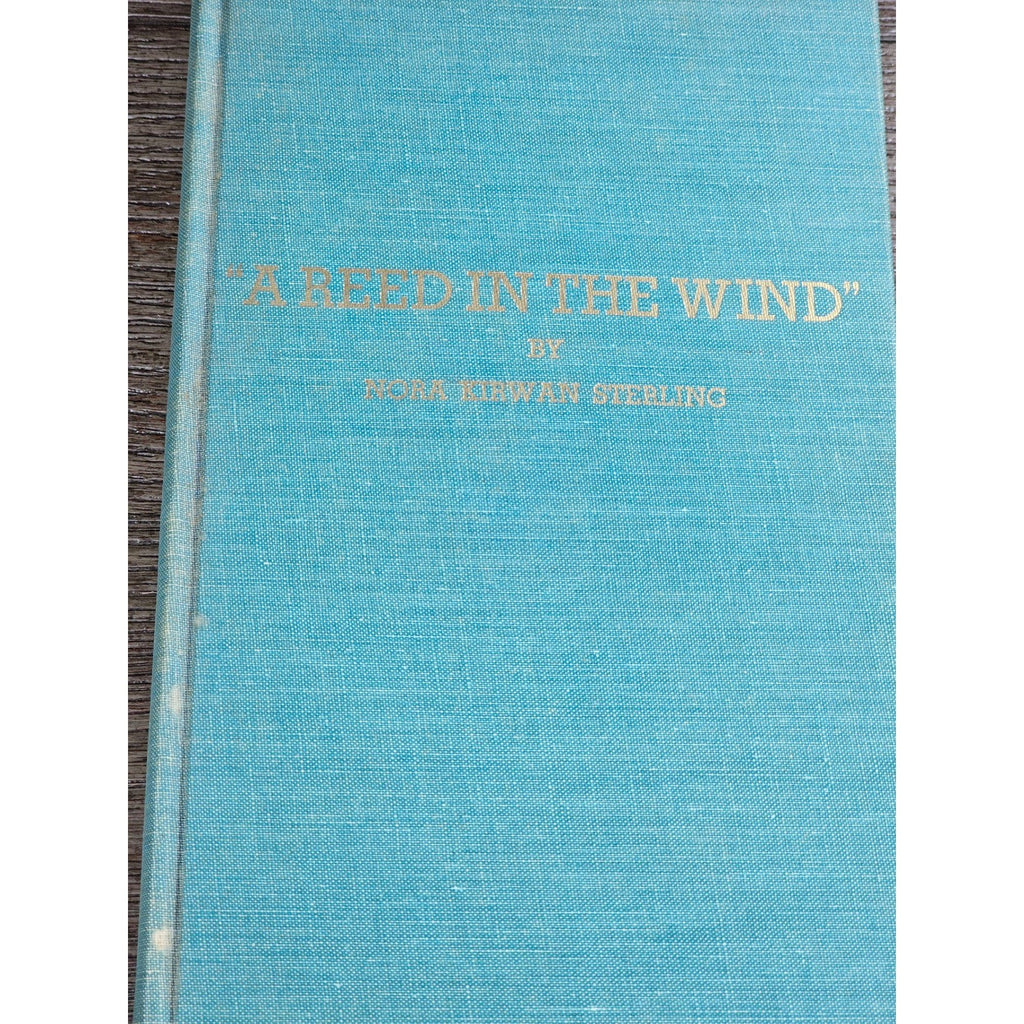 A Reed in the Wind 1970 First Edition Nora Kirwan Sterling HC