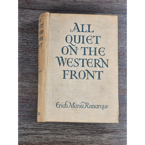 1929 All Quiet on the Western Front Erich Maria Remarque UK HC