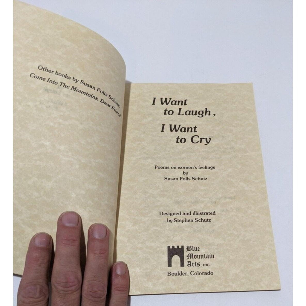 I Want to Laugh I Want to Cry Poems Susan Polis Schutz 1975 Book