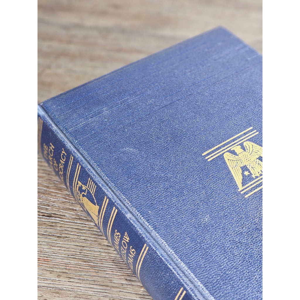 The March of Democracy Vol V James Truslow Adams 1951 HC History