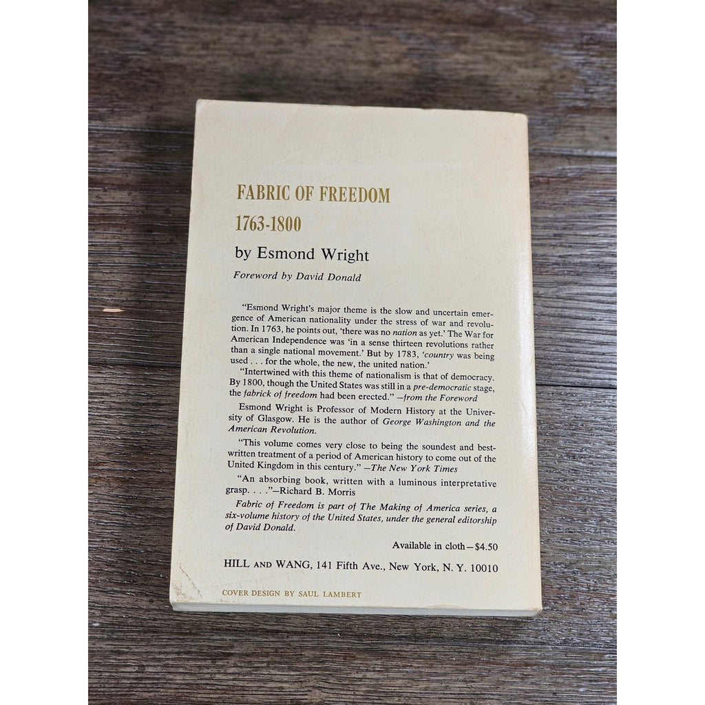 Fabric of Freedom 1763-1800 Esmond Wright 1961 HC American History