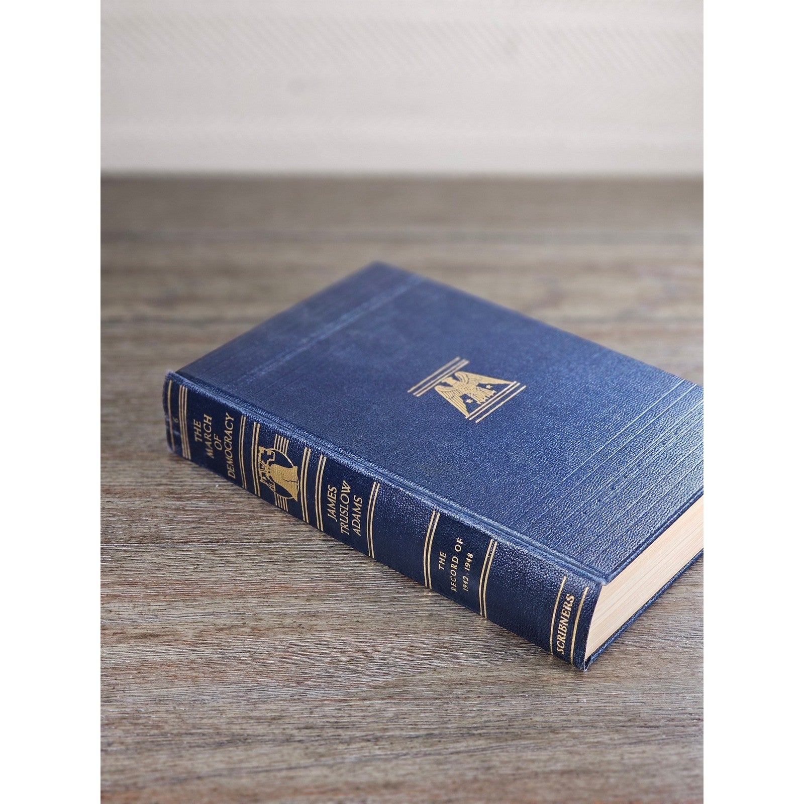 The March of Democracy Vol 6 1943 HC James Truslow Adams