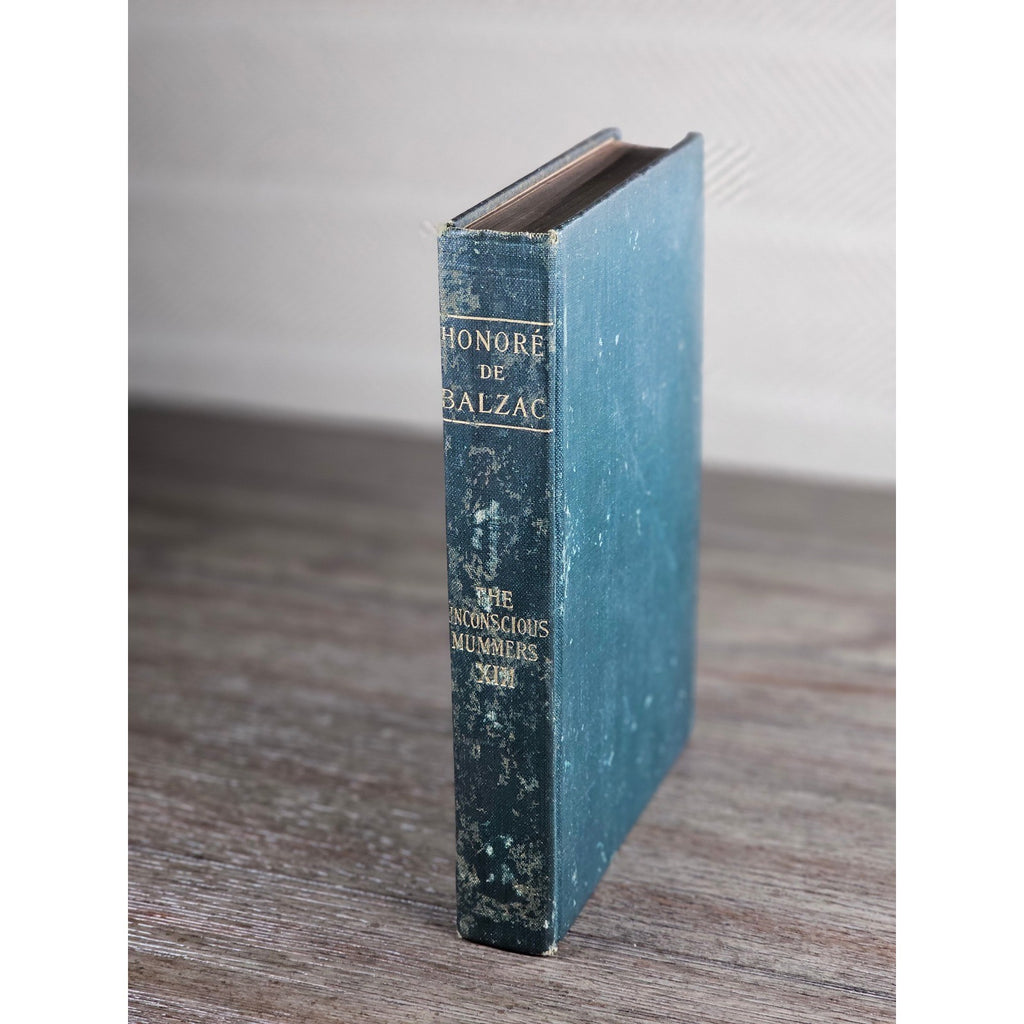 1900 Balzac The Unconscious Mummers Vol XIII Hardcover Collier