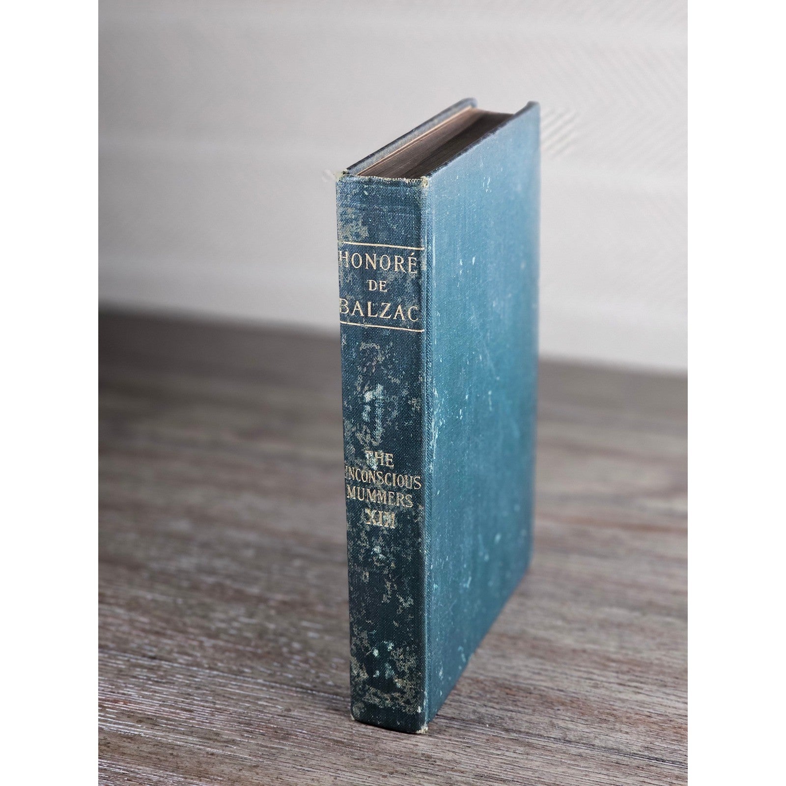 1900 Balzac The Unconscious Mummers Vol XIII Hardcover Collier